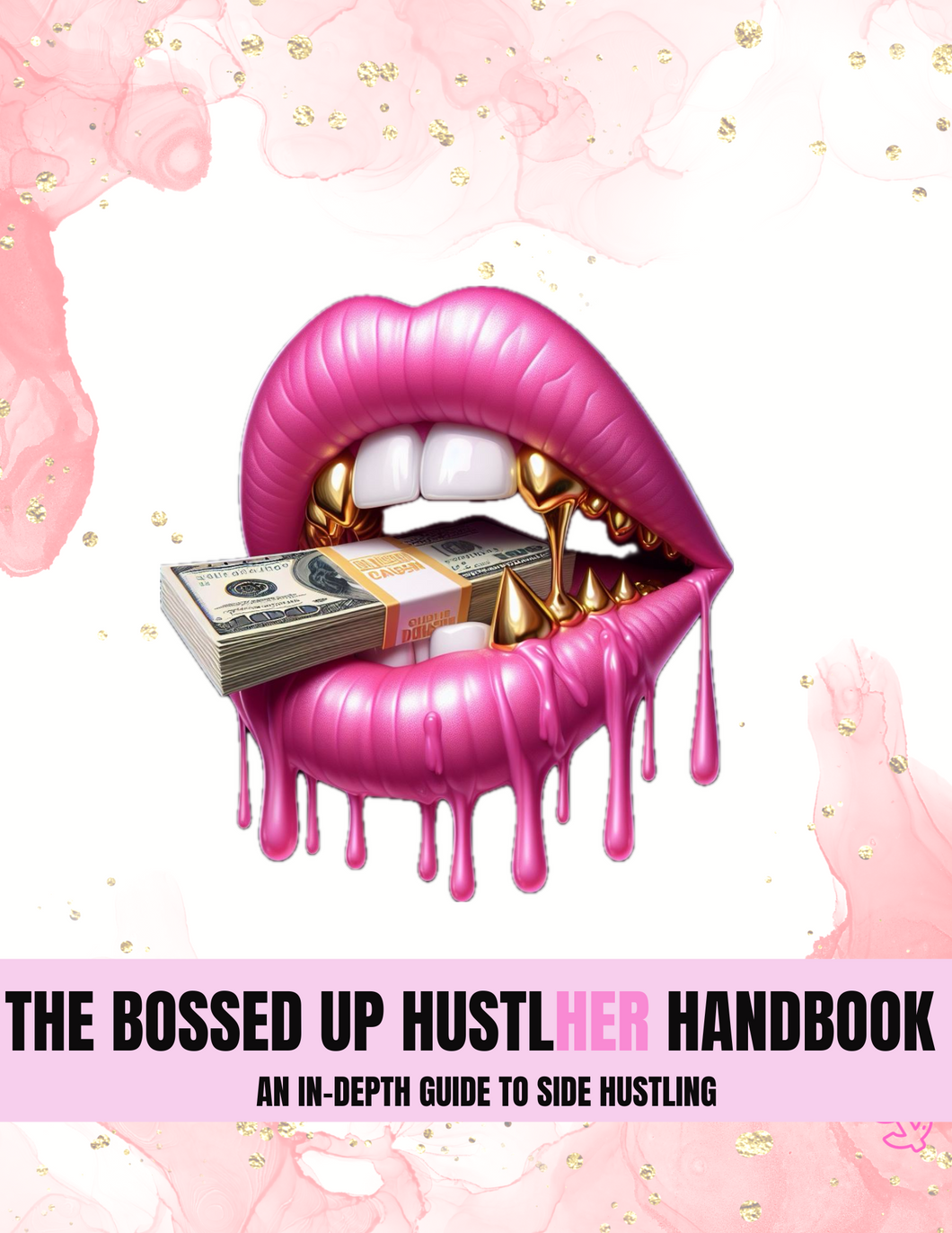The Bossed Up HustlHER Handbook E-Book